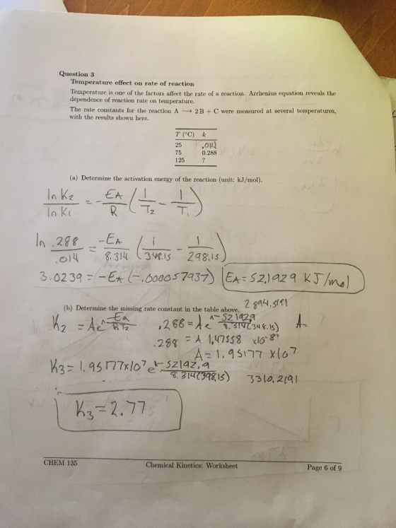 Question 3 Temperature effect on rate of reaction Temperature is one of the factors affect the rate of a reaction. Arrhenius