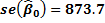se(B.) = 873.7