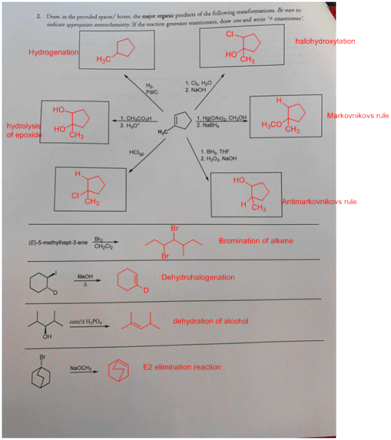 2. Draw, in the provided spaces/boxes, the major organic products of the following transformations. Be sure to indicate appro