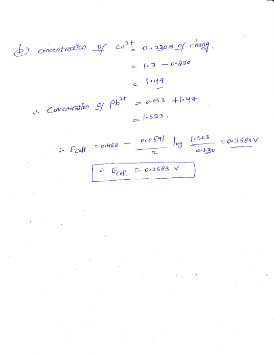 & concentration of cost 0.230m of chang 17 -0.230 = 1047 et concentration of pb I 0.053 t1.47 1.523 L Go - Ecelleme 0.0591 -