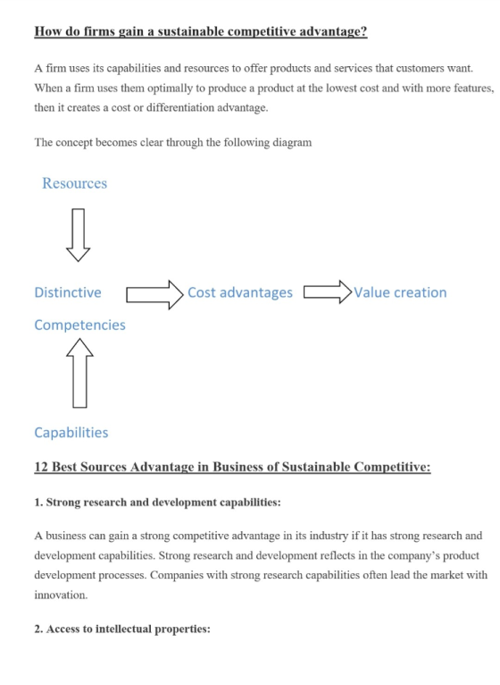 How do firms gain a sustainable competitive advantage? A firm uses its capabilities and resources to offer products and servi