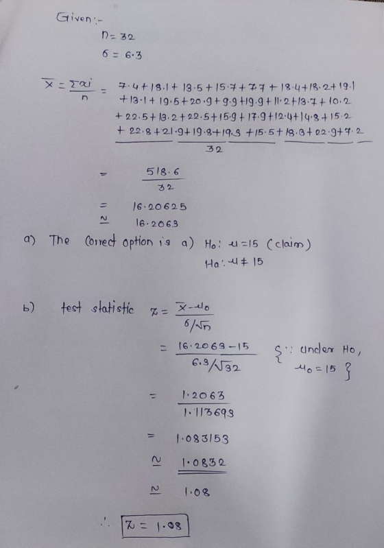 Given - n=32 6 = 6.3 X: Σαι n 7.4+18.1+ 13.5+15++ +18.4+18.2+19.1 + 18-1 + 19.5+20.9+9.9 +9.9+12+13.7 +10.2 +22.5+13.2 +22.5+