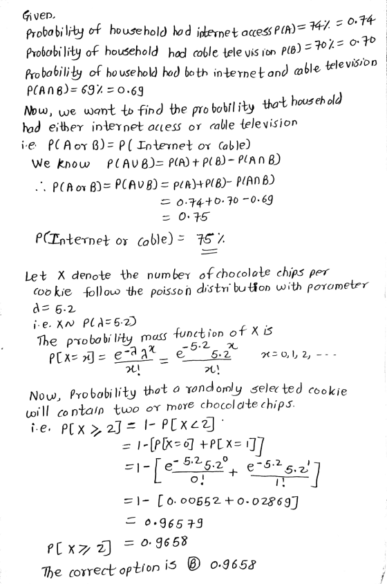 0.70 % = Given. Probability of household hod internet access PCA)= 747. Probability of household hod cable television PLB) =