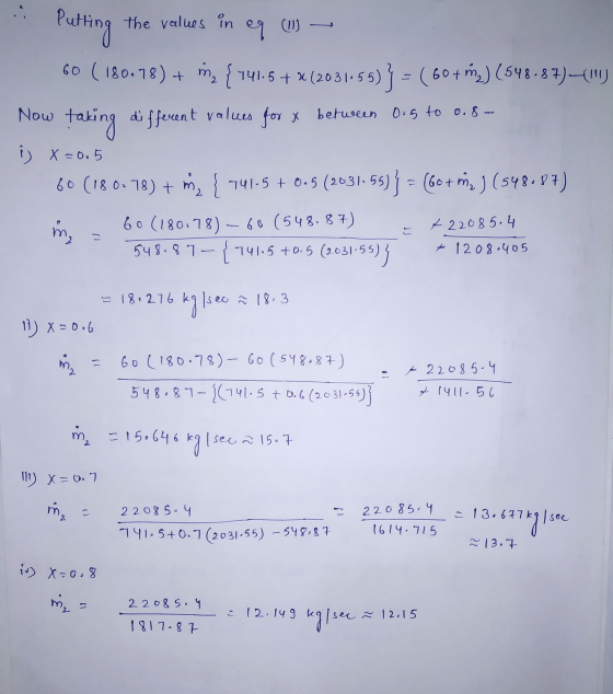 Putting the values in eq (0) 60 (180.78) + m, {141.5 + x (2031055)} = (60+^) (548-87)-(110) taking different values for x bet