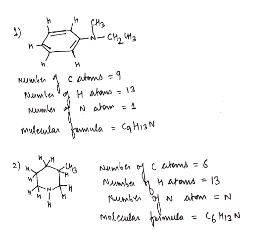 H CH3 N-CH₂ CH3 HH Number of catams =9 Number of H ahams = 13 Number of N ahom = 1 molecular formula = cq H1 3N Number of c a