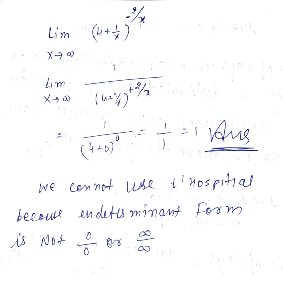% 2 Lim (4+2 X=0 Duna Lim Xsa (92%%adulty = 1 Aus 0 - (4+0) we connot use lhospital because endetis minant Form is Not 0