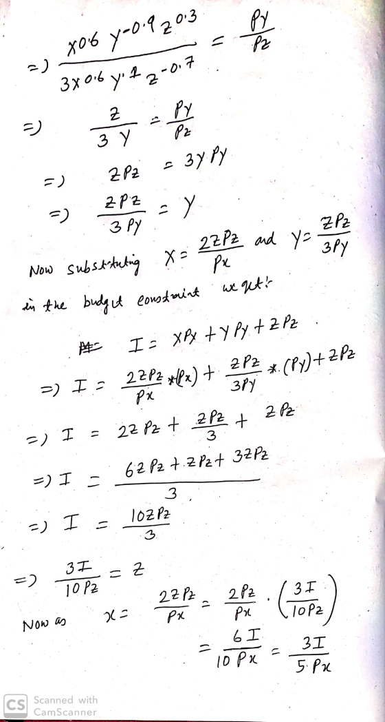 = xo6 y=0.9 2.0.3 :>) 306 y. 27-017 . = ZP2 = 3Y.PY - - Y . . 3 Py. Now substituting X = 22/2 and Y= 2/2 in the budget constr