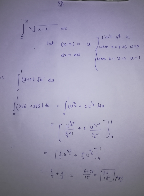 3 xx-2 dx 2 limit of u let (x-2)= u when x= 2 = 40 dx = du when x = 3 = U=1 ((1+2) Su cu O [uru su +254) de (us +262 Jau 0 3