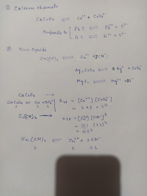 o Calcium chromate 9 + Cacrou - Cat & Crou comparable to I Pbs - Pb2+ + 5²- eto Les - Fe 2+ +82- Zine eynide Zn(CN), - 2 +2CN