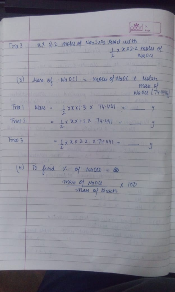 Tria 3 xx 2.2 moles of Na2S2O3 react with 1x2x2.2 moles of Naog - (3) Mars of NaOCI a moles of NaOC X Molar mass of Naou (74-