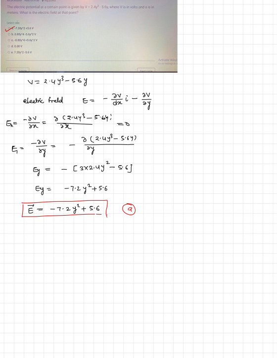 Not yet answered Points out of 5.00 Pag question The electric potential at a certain point is given by V = 2.4y3 - 5.6y, wher