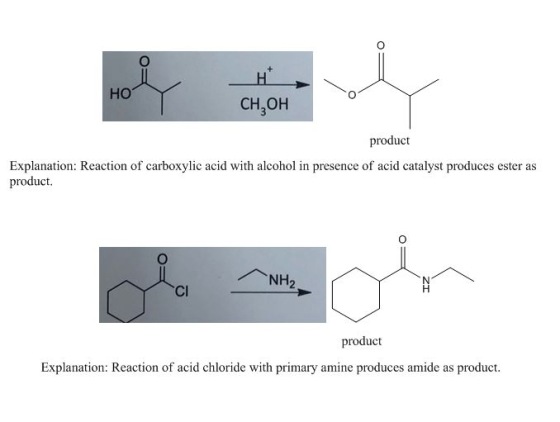 CH, OH product Explanation: Reaction of carboxylic acid with alcohol in presence of acid catalyst produces ester as product.