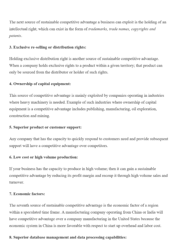 The next source of sustainable competitive advantage a business can exploit is the holding of an intellectual right; which ca