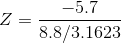Z=\frac{-5.7}{8.8/3.1623}