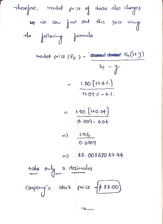 Therefore, monket price of share also changes we we can find out this price using the following formula D(1+9) market price (