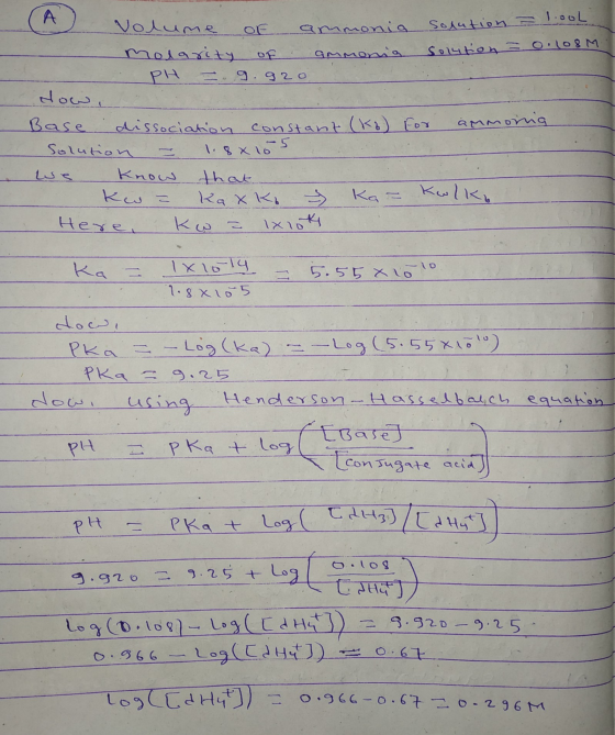 Volume of ammonia solution - 1.000 molarity of ammonia solution 0.108M PH = 9.920 dowi Base dissociation constant (Kg) for an
