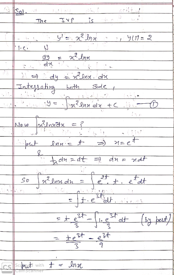 L The IVP is to | yle22 Inx . : 4019 - 2 ||- iliei - dy a x² Inn dala : وانت از ك . n Integrating both side 1 y = 12lna elke