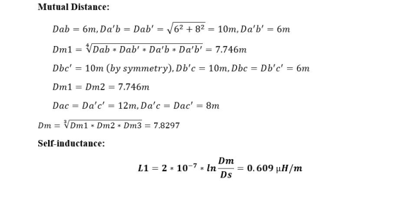 Mutual Distance: Dab = 6m, Dab = Dab = V62 + 82 = 10m, Dab = 6m Dm1 = VDab * Dab* Dab* Dab = 7.746m Dbc = 10m (by sy