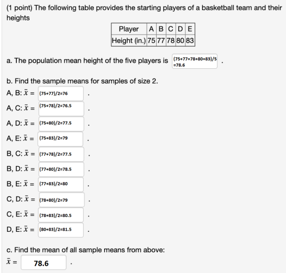 (1 point) The following table provides the starting players of a basketball team and their heights Player A B C D E Height (i