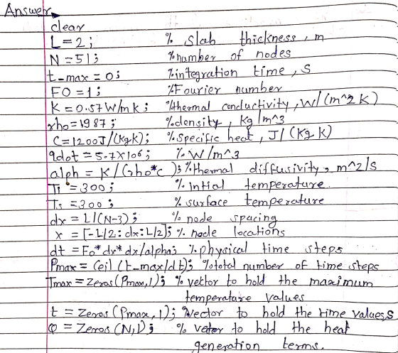 Answetro clear L=2; % slab thicknesem N =51; % number of nodes t-max - Os To integration time, s FO = 1; %Fourier number K=0.