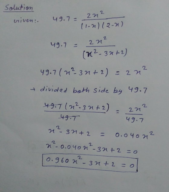 solution viven: 49.7- 222 (1-2)(2-2) 49.7 = 22² (0²-32+2) 49.7 (2²3n+2) = 22² → divided both side by 49.7 49.7 (2²-3n+2) = 22