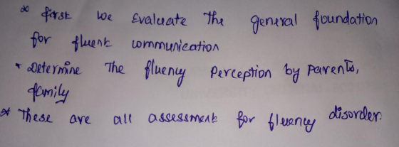 to first we evaluate the general foundation for fluent communication * Determine the fluency perception by parents, family *