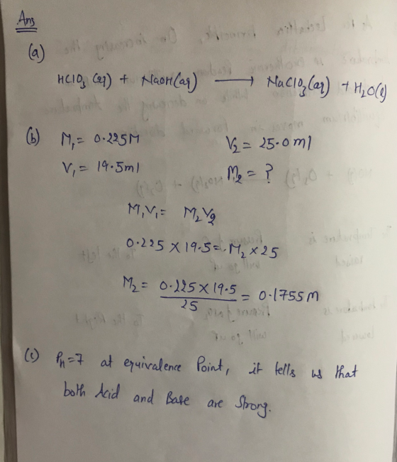 Ans la) Helo Ces) & Naon (ar) Nacio, (ar) + H2O(0) (6) M = 0.225M V = 19.5ml V = 25.0ml MV = M2 Yg 0.225 X 19.5-.M2 x 25 aske