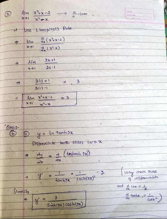 lim x²+x-2 → x² + x → -fem DATE PAGE NO use thospitals Rule lim am (xx-2) 보기 a 1x²x) ده 92+1 lim x) ax-1 2 (l) +) 3 9(1)-1 l