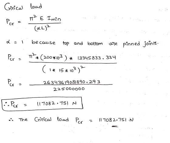 Critical load T² E Imin (6L)? Per as because top and bottom ote pinned joints. Per *²* *(200*103 ) * 103) * 13345833. 334 1*