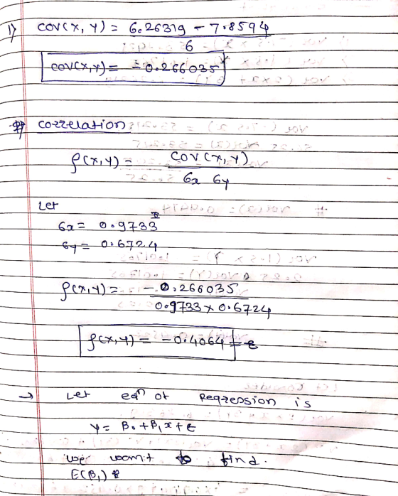 CovCx, Y)= 6.26319 7.8594 ৩-2.660951 eevex,+)= - Cozzelation: CovCA, Y), fexN)= Let O o9733 ০ 672.4 6%= fia4)= 0,266 035 0•97