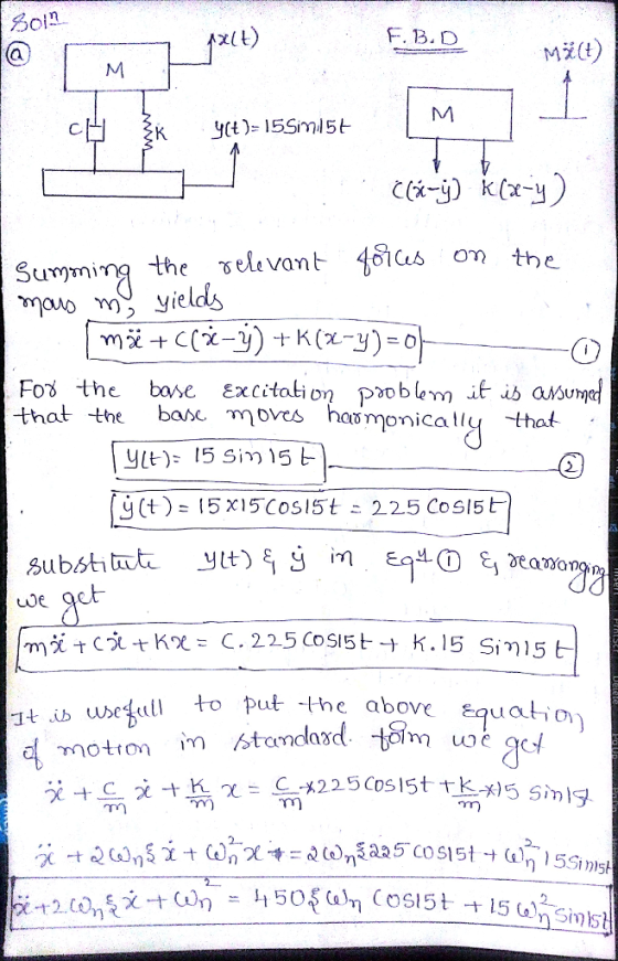 x(t) F. B.D Summing the velevant 4as o the that the ba moves hawmonica t y th at 2. jot): 15 x15Cosistニ225 Cos1st. ude ct t i