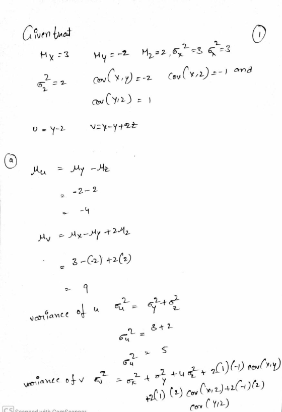 Given that Mx=3 2 My = -2 M2=2,642-34-3 con(x, y) = -2 Con(x,2)=-1 and con (712) = = 2 2 U = 4-2 N=x-Y+22 a Mee My - Mz - 2-2