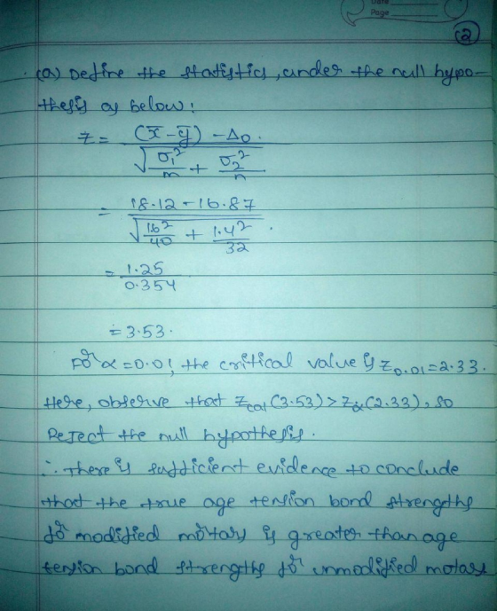 Page (a) Define the statistics, under the null hypo- they ay below! Ž= (-9) (-9) -AO 18-12-16.87 +1:42 40 32 1.25 0.354 53.53