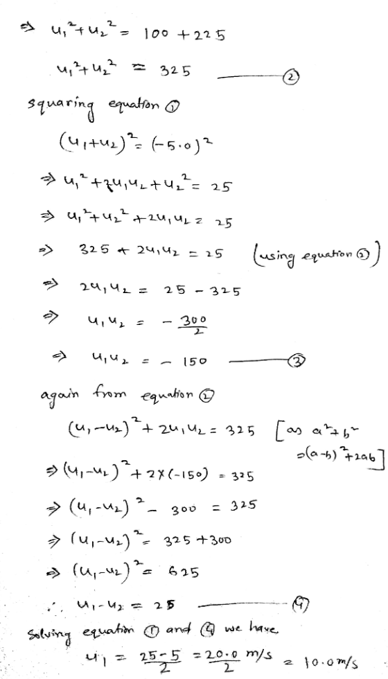 a u,²+ 4,²= 100+225 325 4,²+ u₂² squaring equation o (4+1)= -50) u +20,42+42= 25 > u,²+42² +20,422 25 325 & 24, 4z = 25 (us