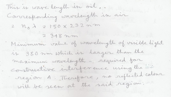 This is wave length in oil, Corresponding wavelength in air 2 not a 15.00 232 nm 2 348 nm Minimum value of wavelength of visi