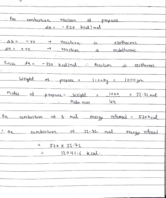For combustion Yeaction propant kcal mal - S3 0 &и- నొని6ి- дz -ve Yeaution js Yea tion on dothimit is Sinu ДиЕ -530 k cal)ma