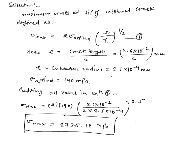 Souchero- m maximum stress at tis of internal crack crack defined as a e Snax 20 applied ( ☺ ilm 0 Here e= Crack length 3.6X