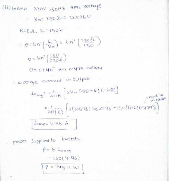(ii) Given 230V 50HZ RMS voltage Um=23052 = 325-26u R=82, E=1500 - 6-sin (Tom) - Son (2003) o= sin( 15 ) 0=27.46° (or 0-479