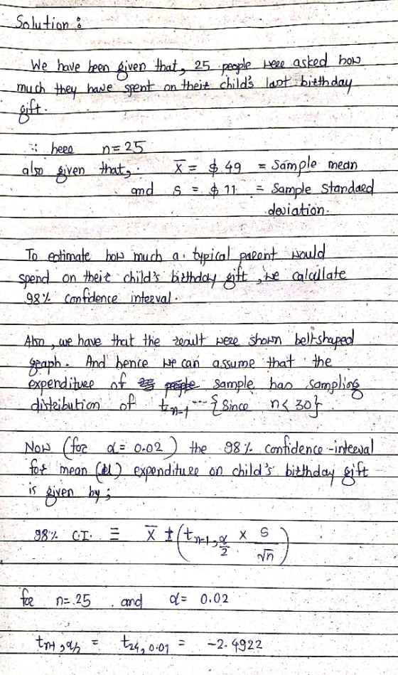 Solution - We have been given that, 25 people were asked how __much they have spent on theit childs last bitthday L ibero al