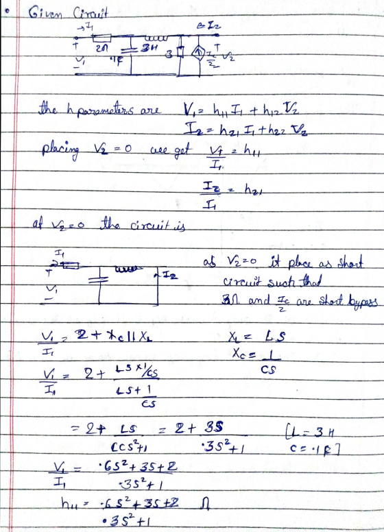 Given Circuit I BI2 1 20 V TE the h parameters V, 2 h I thi Iz z ha, Ithaz Vz all get that I placing 12 = 0 2 Iz 14 hat at Vg