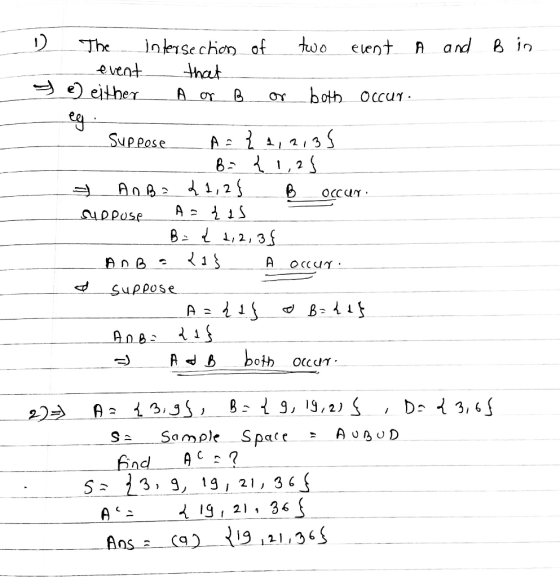 The nlersechion ofwo eent A and B in event e either that A-or-. B.-or both occu γ 1,2, 3 5 13, 3, 19,21,36 921 36