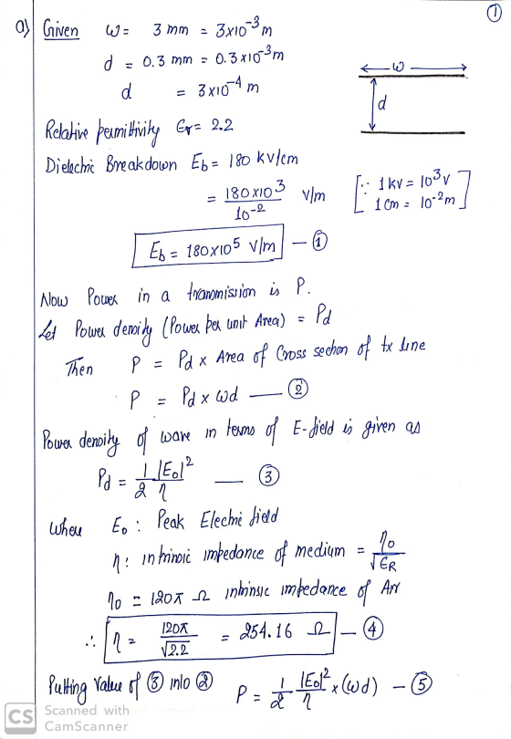 (0 ) W= 3 mm - -W d d ay Given 3x10-3m d = 0.3 mm = 0.3x103m 3x10-4 m Relative permitivity Ex= 2.2 Dielectric Break down Eb =