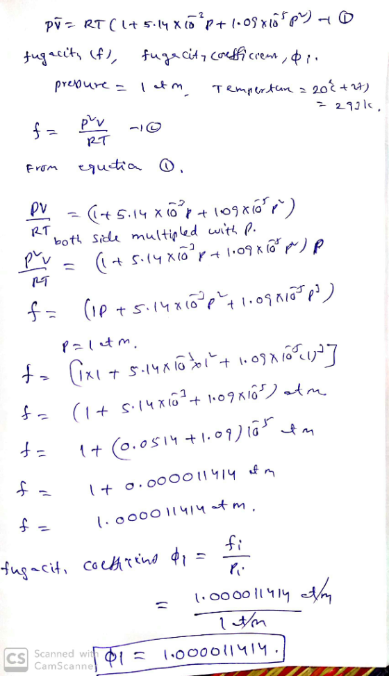 Pū= RT (1+5.14x cop+1.08 xörpu a fugacity (f), fugacity coefficient, &i. prepure a 1 atm Tempertur = 20 € +27) = 299k. fa pri