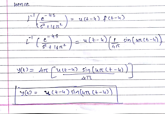 Hence -पड 1 = uct-4) fct-u) ts²f16r² THE ) - uct=v) $ce=w film -) (. sin forse-1) ilt-4 uit Y(t) = 4t Cuct-ul sin (ualt-u AL