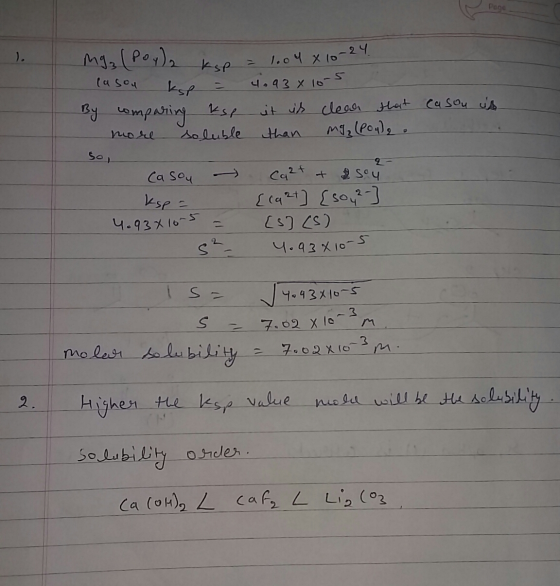 109/2 kse = 1.04 x 10-24 la sou ke = 4.93x10-5 By comparing ksp it is clear that more soluble than mg (Poule .. casou us so,