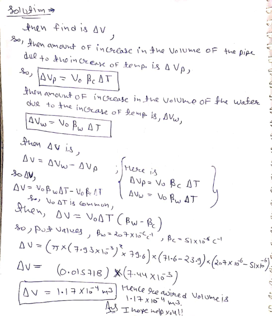 olu9i ๆ ๆ then find is Av. So, then amount I then amount of increase in the volume of the pipe due to the increase of temp. i