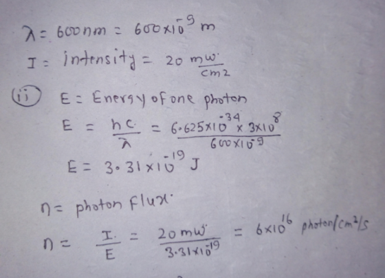 Cm 2 (U E:Energy ofone phyton -34 ざ 19 photon flux 3 31410