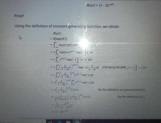 Mx(t) (1-2t)-2 Proof Using the definition of moment generating function, we obtain Mx(t) Efexp(tX)] exp(bxfy(x)d exp(tx)x ex