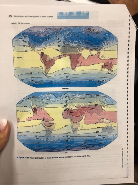 242 Applications and Investigations in Earth Scenee Actvsty 14.6 continsed quator ANUARY 701 60F Figure 1 14.11 World distrbu