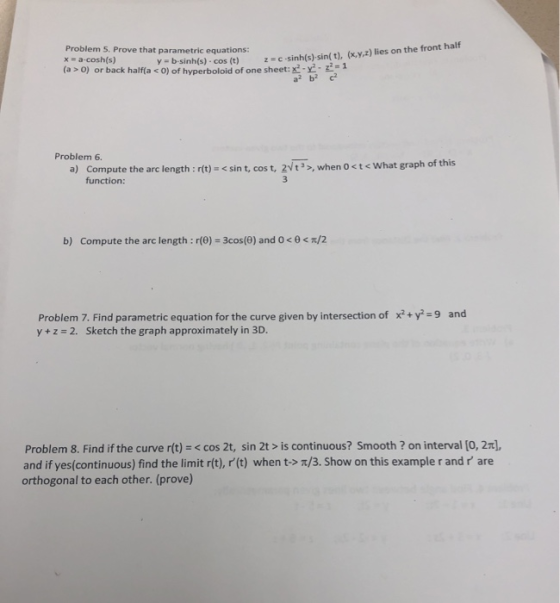 Problem 5. Prove that parametric equations: x a-cosh(s) (a > 0) or back half(a < 0) of hyperboloid of one sheet: Χ t), y b-si
